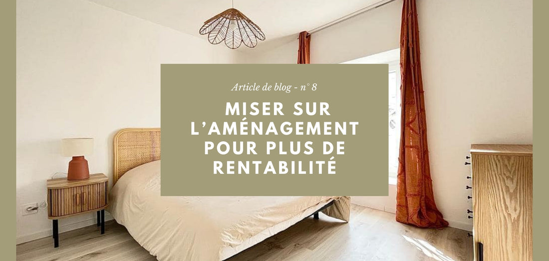 Investir dans un bel aménagement : un levier de rentabilité à moyen et long terme