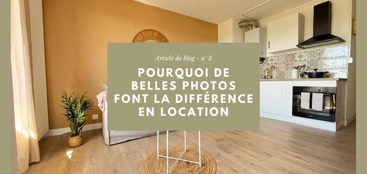 L’importance de prendre de jolies photos pour mettre votre logement en location
